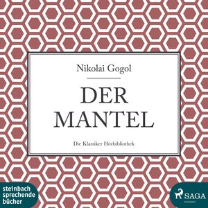 Der Mantel, Nikolaj Gogol