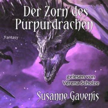 Der Zorn des Purpurdrachen audiobook, Susanne Gavénis