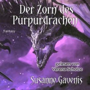 Der Zorn des Purpurdrachen, Susanne Gavénis