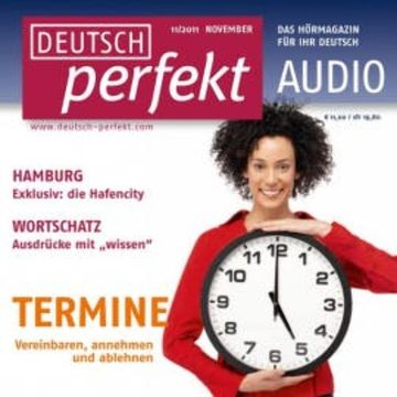 Deutsch lernen Audio - Termine vereinbaren audiobook, Felix Forberg