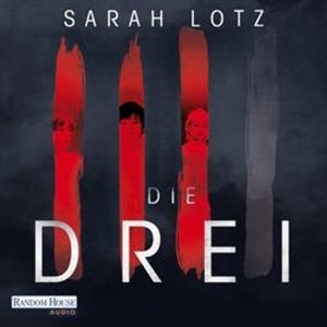 Die Drei, Sarah Lotz