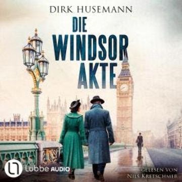 Die Windsor-Akte (Ungekürzt) audiobook, Dirk Husemann