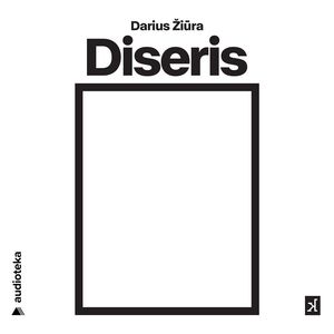 DISERIS, Darius Žiūra