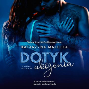Dotyk ukojenia audiobook, Katarzyna Małecka
