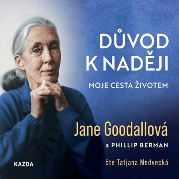 Důvod k naději audiobook, Jane Goodallová
