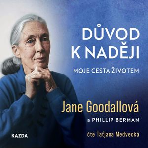 Důvod k naději, Jane Goodallová