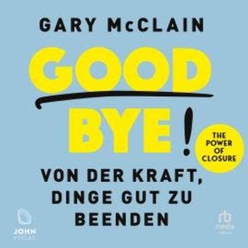 Good Bye! audiobook, Gary McClain