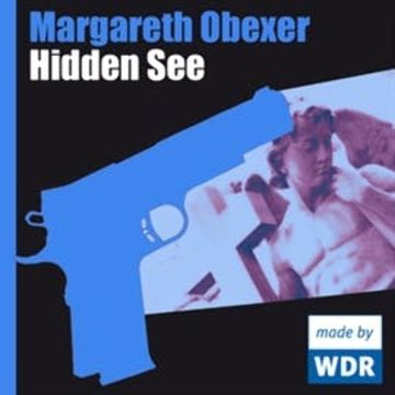 Hidden See audiobook, Margareth Obexer