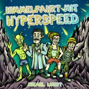 Himmelfahrt mit Hyperspeed, Mikael Lundt