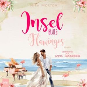 Inselblues & Flamingos, Mira Morton