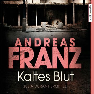 Kaltes Blut audiobook, Andreas Franz