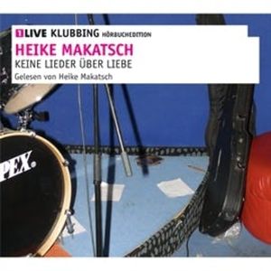 Keine Lieder über Liebe, Heike Makatsch