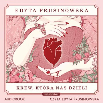 Krew, która nas dzieli audiobook, Edyta Prusinowska