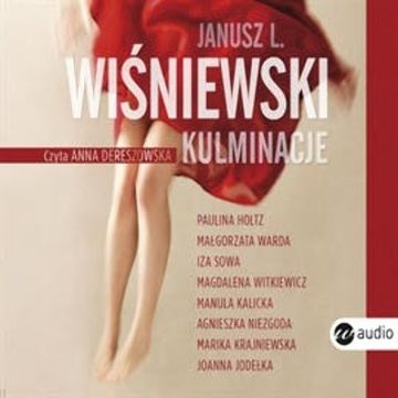 Kulminacje audiobook, Janusz Leon Wiśniewski