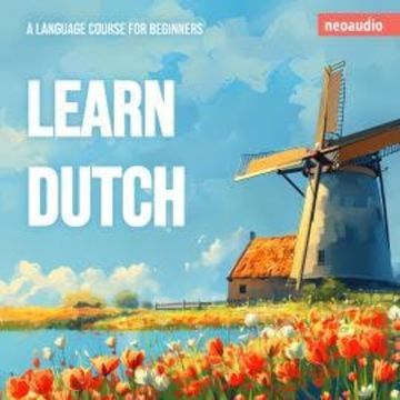 Language Courses for Beginners, Learn Dutch (Unabridged) audiobook, NeoAudio