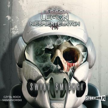Legion nieśmiertelnych. Tom 5. Świat Śmierci, B.V. Larson