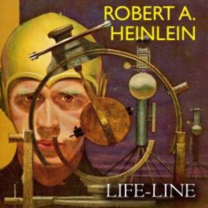 Life-Line, Robert A. Heinlein
