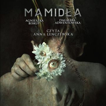 Mamidła audiobook, Agnieszka Biskup, Dagmara Adwentowska