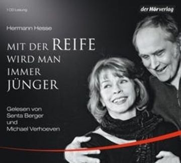 Mit der Reife wird man immer jünger audiobook, Hermann Hesse
