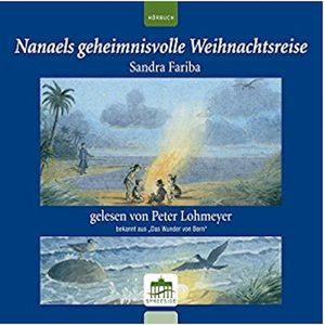 Nanaels geheimnisvolle Weihnachtsreise, Sandra Fariba