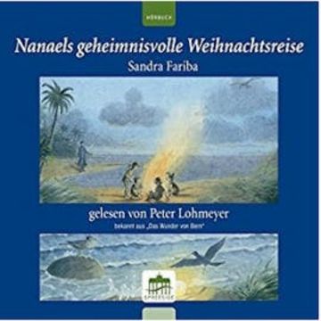 Nanaels geheimnisvolle Weihnachtsreise audiobook, Sandra Fariba