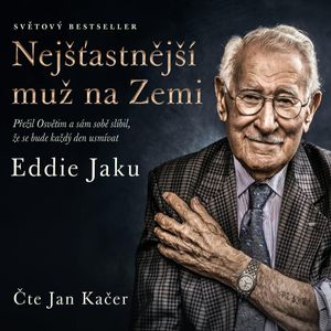 Nejšťastnější muž na zemi, Eddie Jaku
