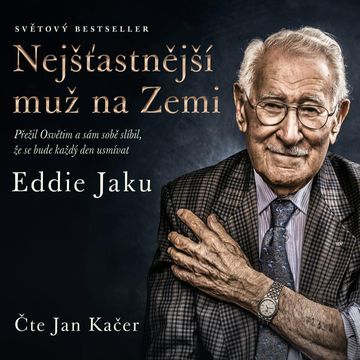 Nejšťastnější muž na zemi audiobook, Eddie Jaku