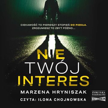 Nie twój interes audiobook, Marzena Hryniszak
