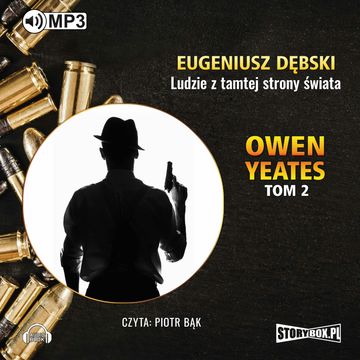 Owen Yeates. Tom 2: Ludzie z tamtej strony czasu audiobook, Eugeniusz Dębski