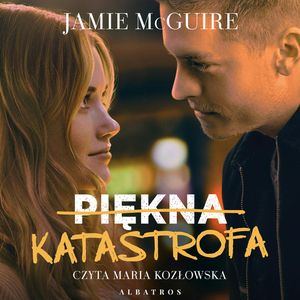 Piękna katastrofa, Jamie McGuire