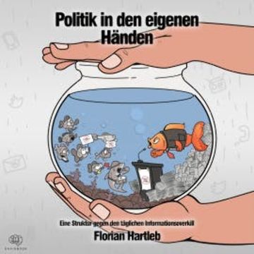 Politik in den eigenen Händen audiobook, Florian Hartleb