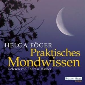 Praktisches Mondwissen, Helga Föger