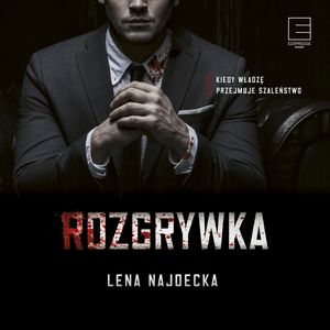 Rozgrywka, Lena Najdecka