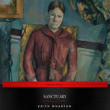 Sanctuary audiobook, Edith Wharton