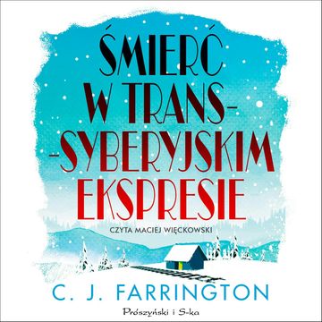 Śmierć w transsyberyjskim ekspresie audiobook, C.J. Farrington