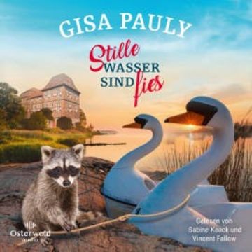 Stille Wasser sind fies audiobook, Gisa Pauly