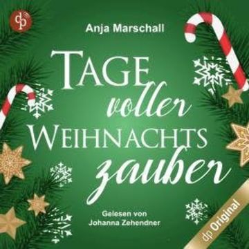 Tage voller Weihnachtszauber (Ungekürzt) audiobook, Anja Marschall