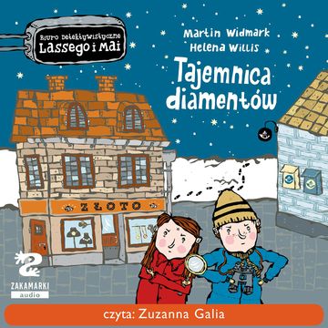 Biuro Detektywistyczne Lassego i Mai. Tajemnica diamentów audiobook, Martin Widmark