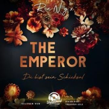 The Emperor - Du bist sein Schicksal - Dark Verse, Band 3 (Ungekürzt) audiobook, RuNyx