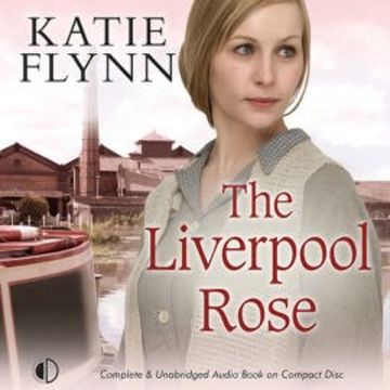 The Liverpool Rose audiobook, Katie Flynn