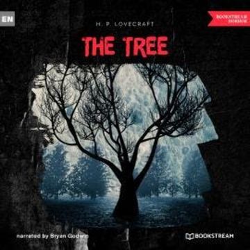 The Tree (Unabridged) audiobook, H. P. Lovecraft