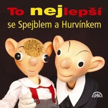 To nejlepší se Spejblem a Hurvínkem audiobook, Helena Štáchová, Josef Barchánek, Miloš Kirschner