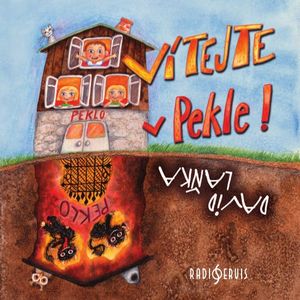 Vítejte v Pekle!, David Laňka