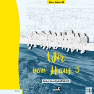 Wir von Haus 3, Bijou Beberniß