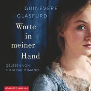 Worte in meiner Hand, Guinevere Glasfurd