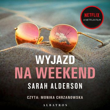 Wyjazd na weekend audiobook, Sarah Alderson