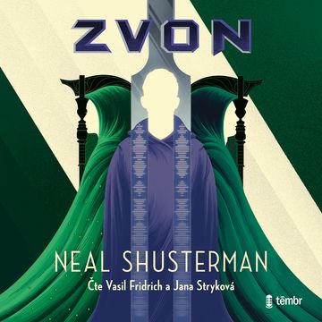 Zvon audiobook, Neal Shusterman