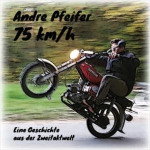 75 km/h, André Pfeifer