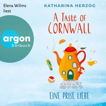 A Taste of Cornwall: Eine Prise Liebe - Die Cornwall-Reihe, Band 1 (Ungekürzte Lesung) audiobook, Katharina Herzog