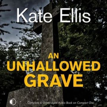 An Unhallowed Grave audiobook, Kate Ellis